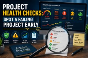 Project Health Checks: Spot a Failing Project Early